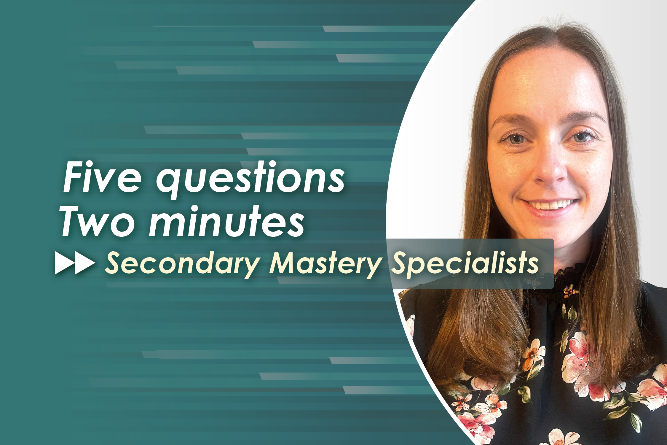 Find Out in Five - the Secondary Mastery Specialist Programme