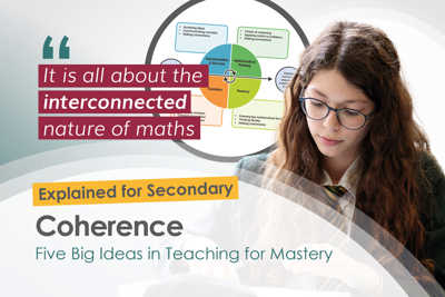 The Five Big Ideas at Secondary – Coherence