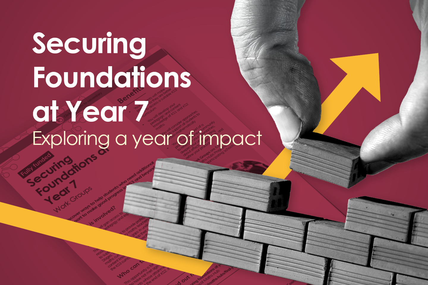 Securing Foundations at Year 7: exploring a year of impact